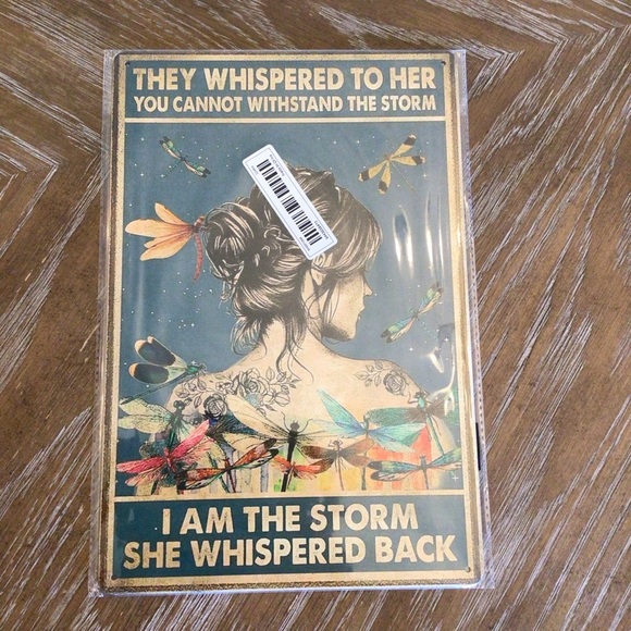 Dragonfly I Am The Storm She Whispered Back Inspirational Wall Metal Sign - Picture 5 of 6